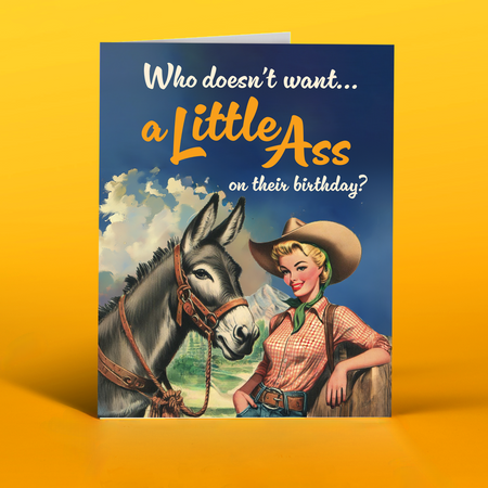 A LITTLE ASS! birthday card