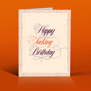 HAPPY FUCKING BIRTHDAY! CLASSIC