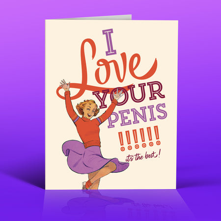 LOVE YOUR PENIS!
