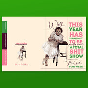 THIS YEAR IS A SHIT SHOW!