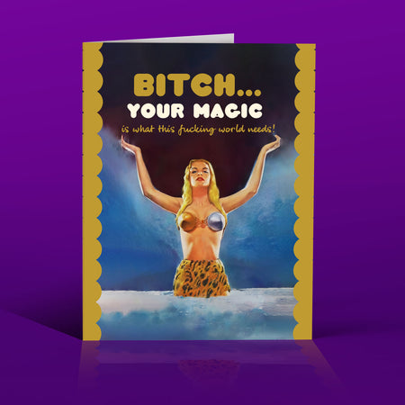 BITCH YOUR MAGIC