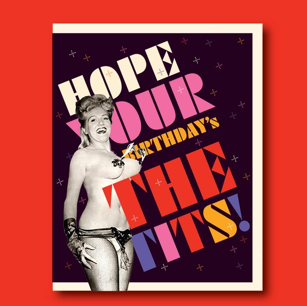 YOU'RE THETITS! birthday