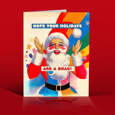 DRAG HOLIDAYS! christmas card