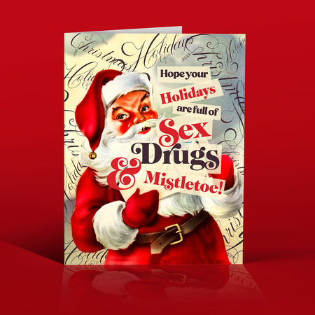 SEX DRUGS MISTLETOE!!! holiday card