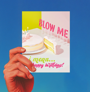 BLOW ME CAKE birthday card