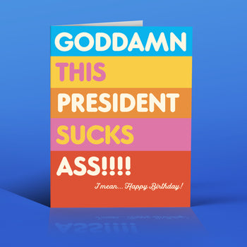 THIS PRESIDENT SUCKS